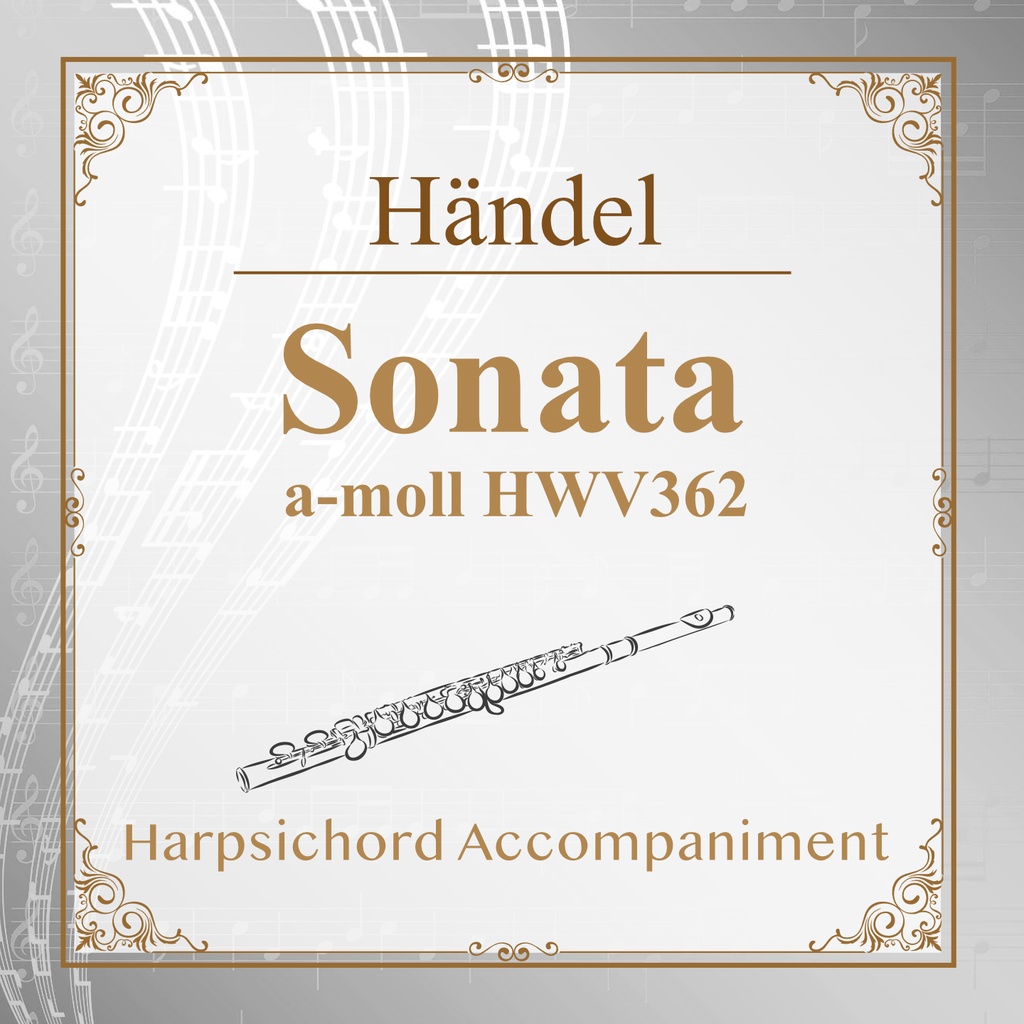 【カラオケ】Händel ソナタ a-moll HWV362 全楽章【チェンバロ・通奏低音伴奏】