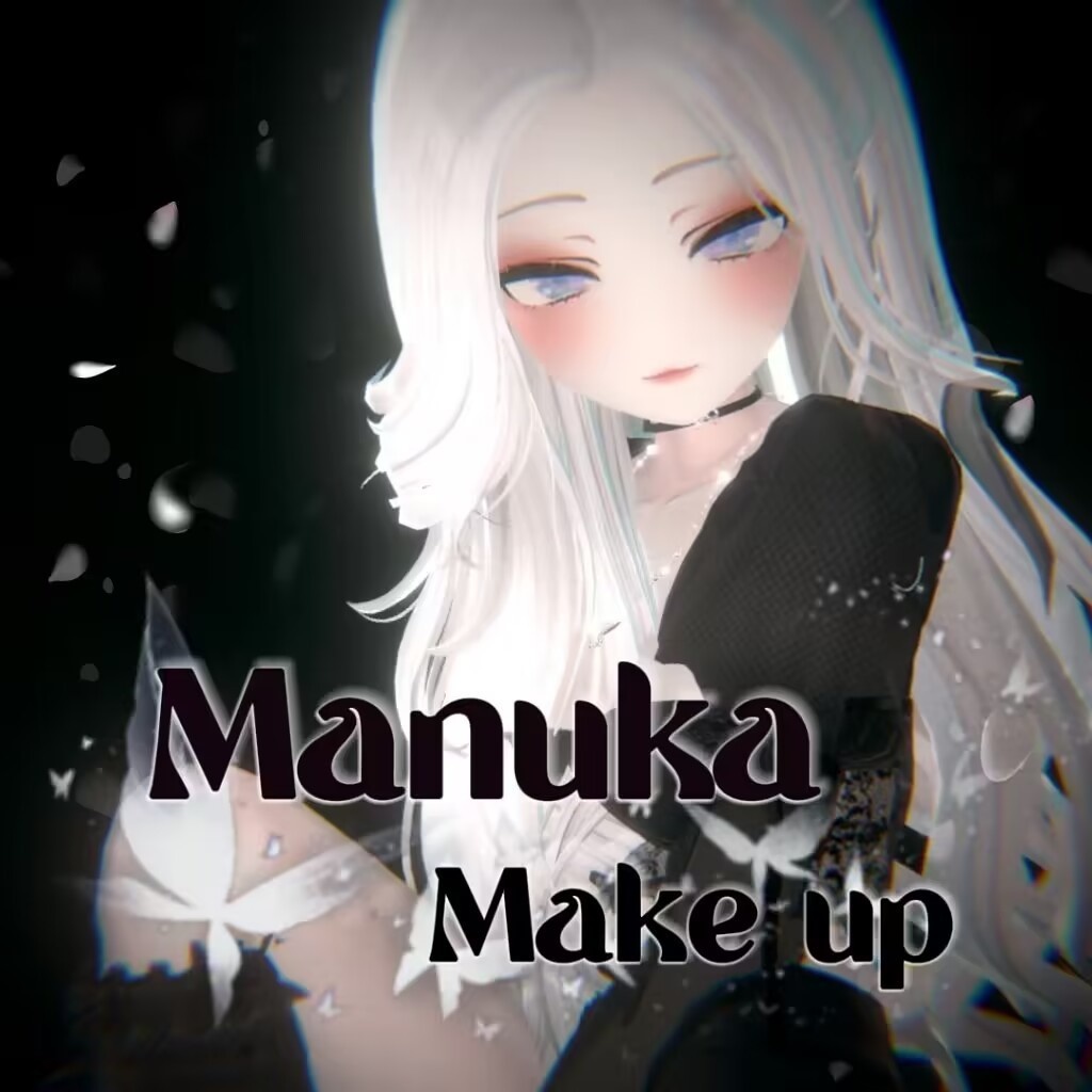 Manuka専用】Manuka make up + face animation - maomaochong - BOOTH