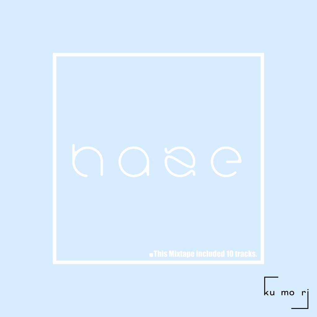 mixtape - haze (Data)