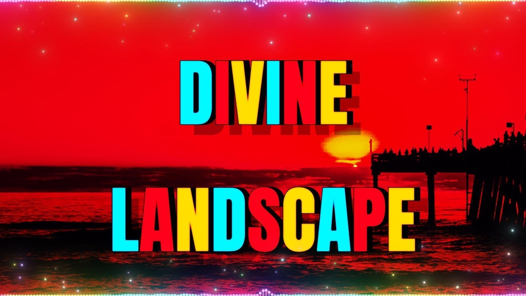 Divine Landscape (神がかった景色)