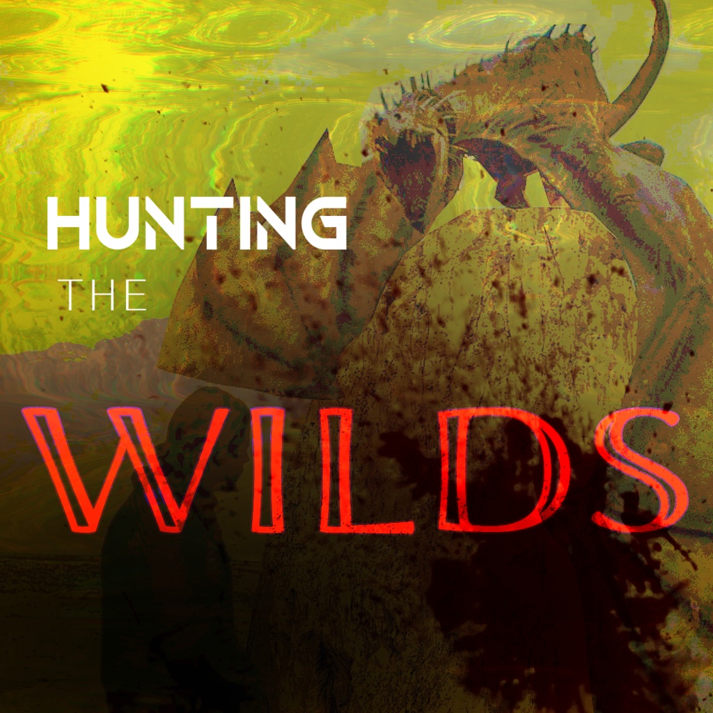 [無料音楽・劇伴] Hunting the Wilds