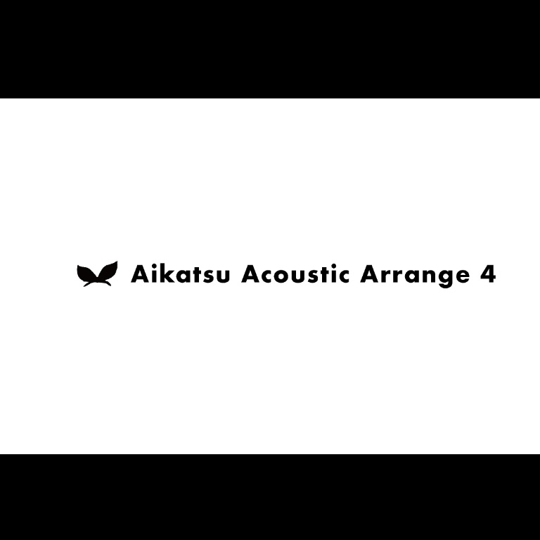 [DL版]Aikatsu Acoustic Arrange 4