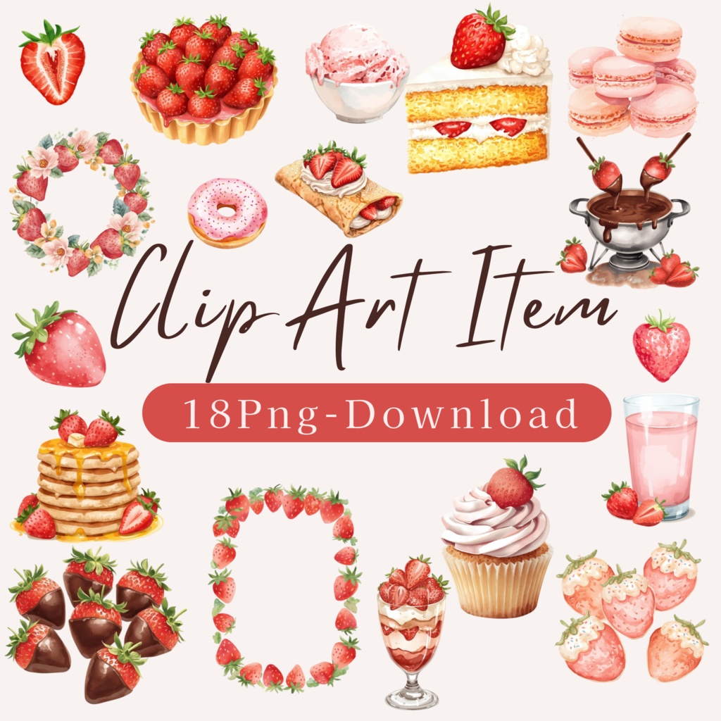 いちごスイーツ水彩クリップアート18点セット｜Strawberry Dessert Clipart｜背景透過PNG素材｜Canva AI生成