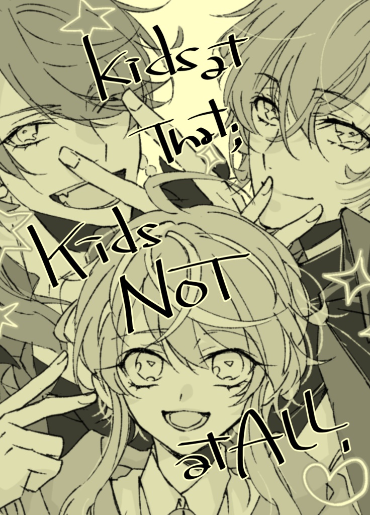 ぽっせ優勝記念本『Kids at That; Kids NOT at ALL.』