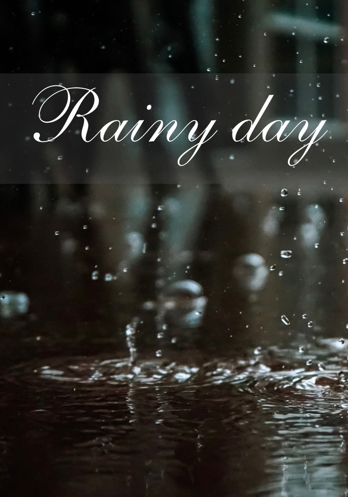 Rainy day