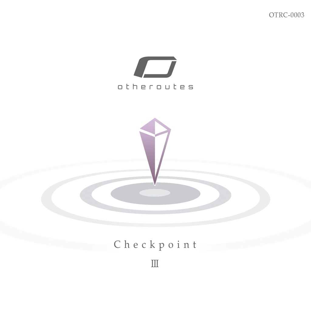 otheroutes 3rd short album "Checkpoint III"