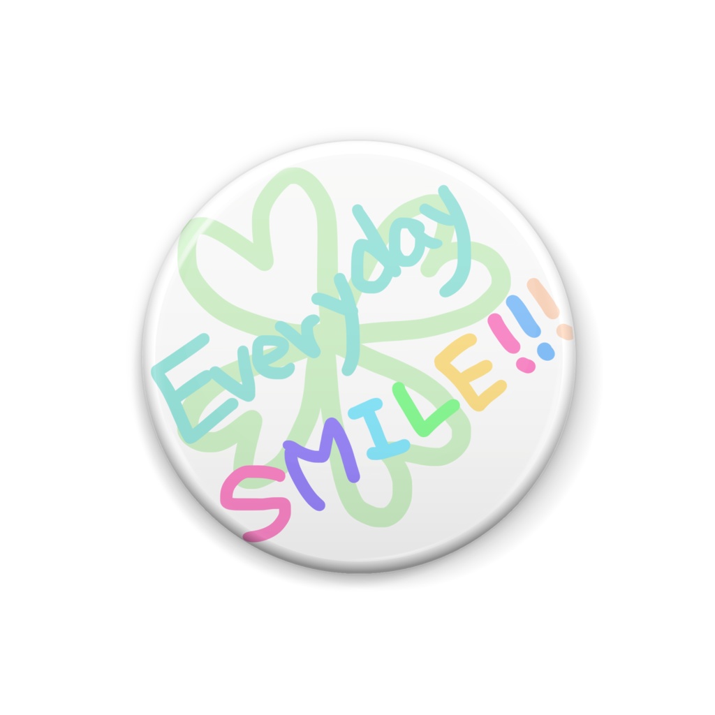 Everyday♡SMILE！缶バッチ