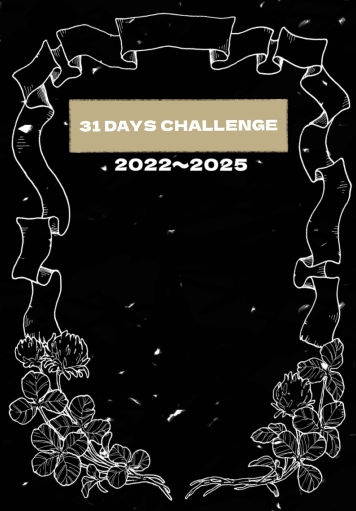 31 DAYS CHALLENGE