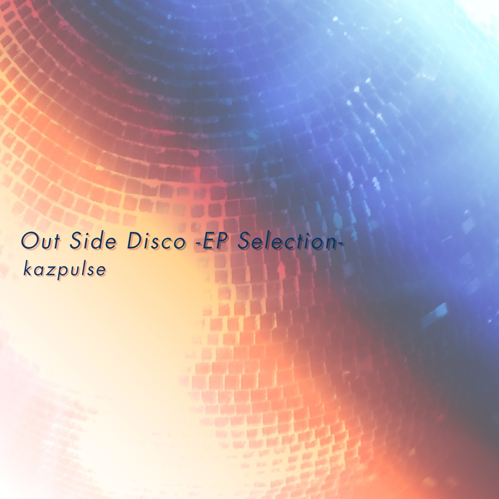 Outside Disco -EP Selection-