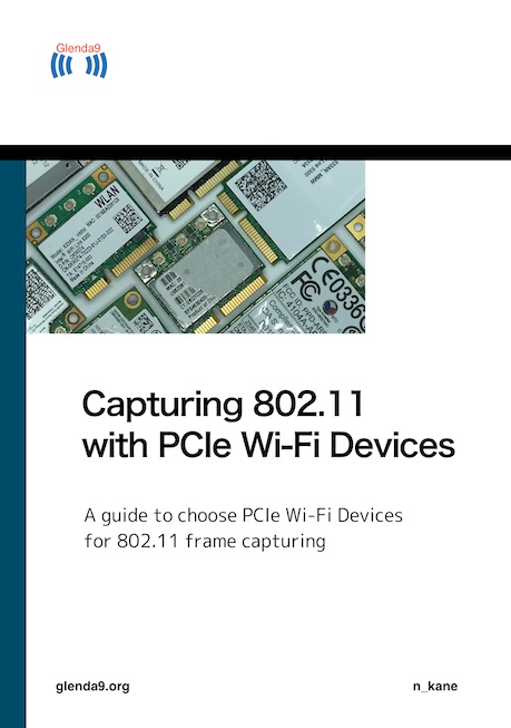  【電子版】Capturing 802.11 PCIe Wi-Fiデバイス編