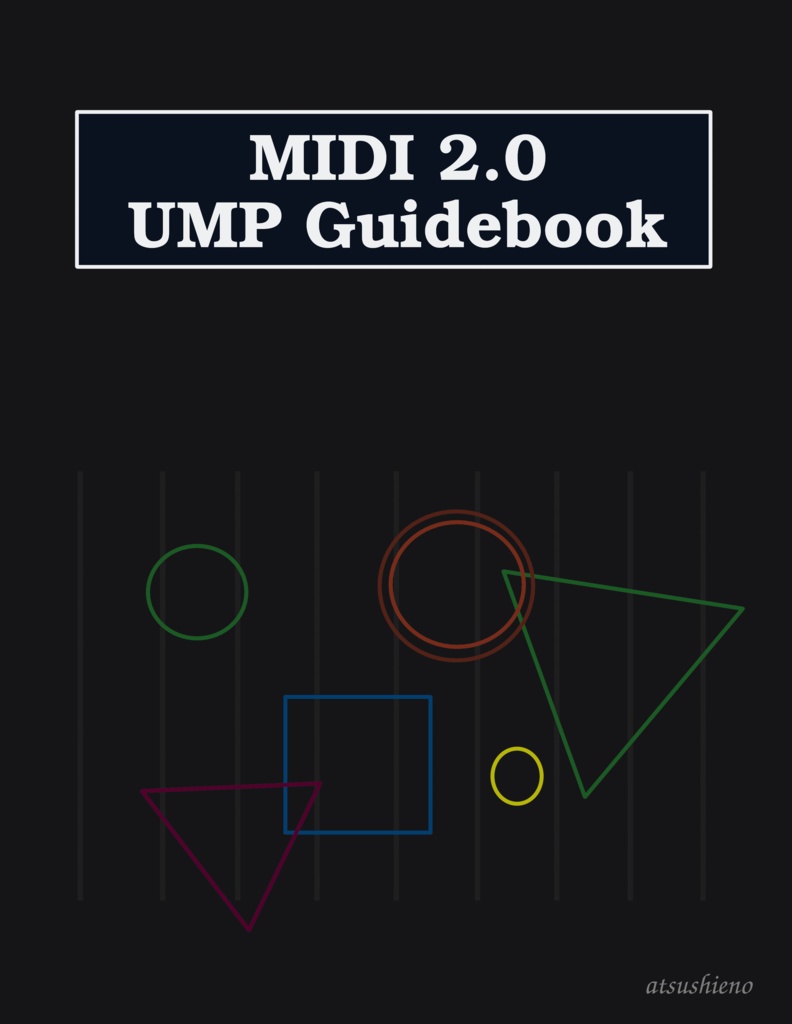 MIDI 2.0 UMPガイドブック （第2版PDFあり）