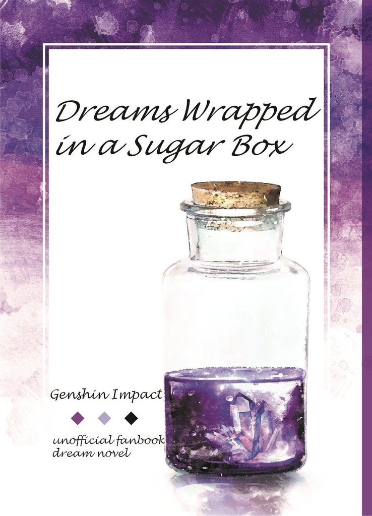 Dreams Wrapped in a Sugar Box