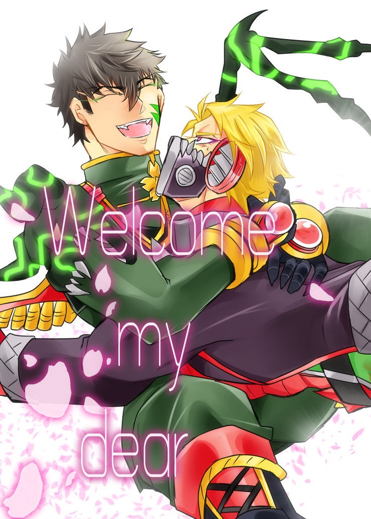 Welcome my dear