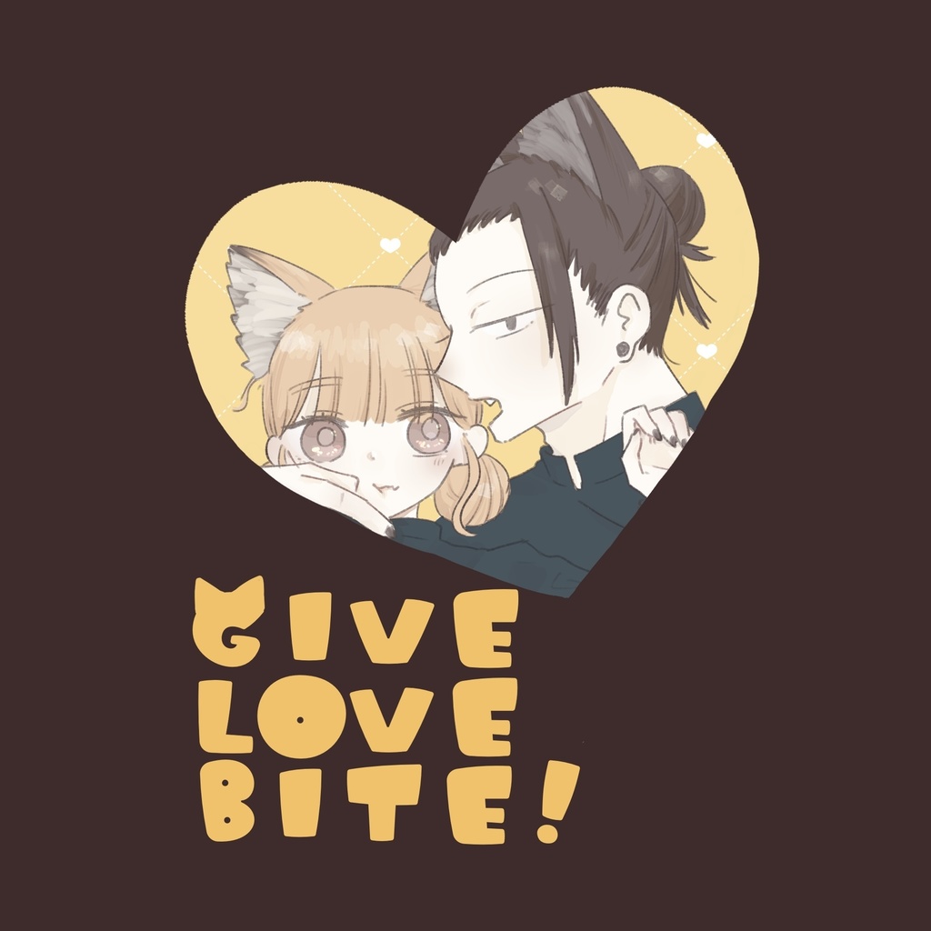 GIVE LOVE BITE!