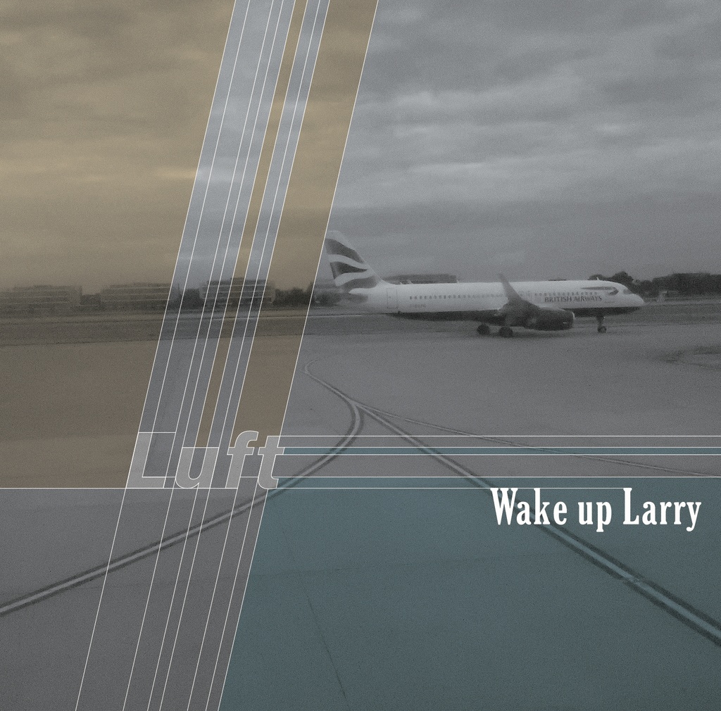 Luft / Wake up Larry (デジタル音源)