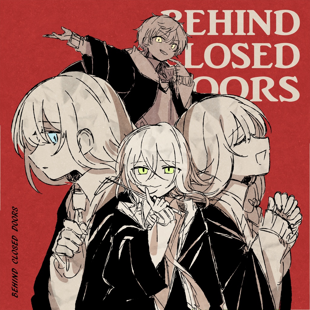 BEHIND CLOSED DOORS