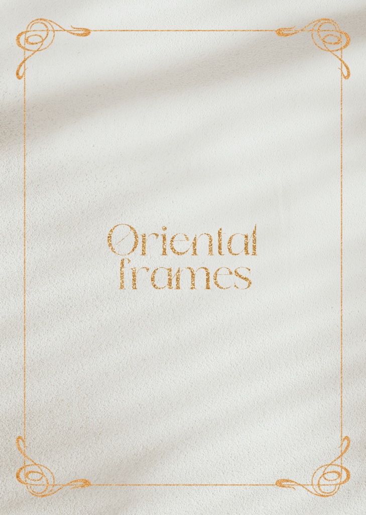 ORIENTAL FRAMES