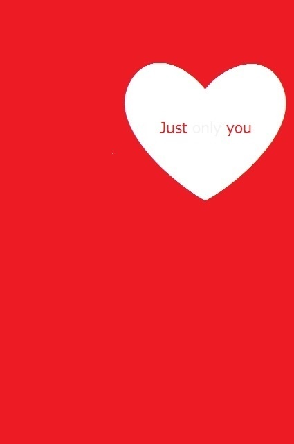 Just only you.