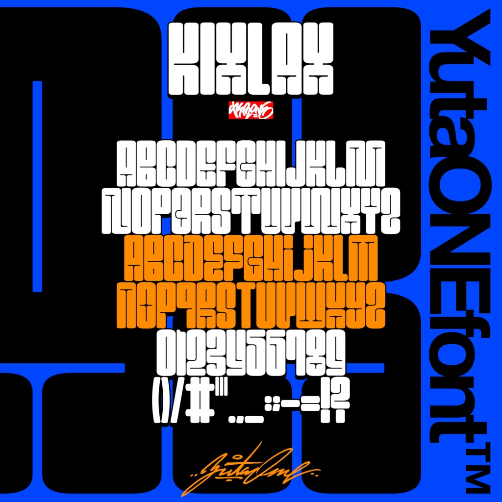 キックスラックス|KixLax|ゆうたONEフォント™︎