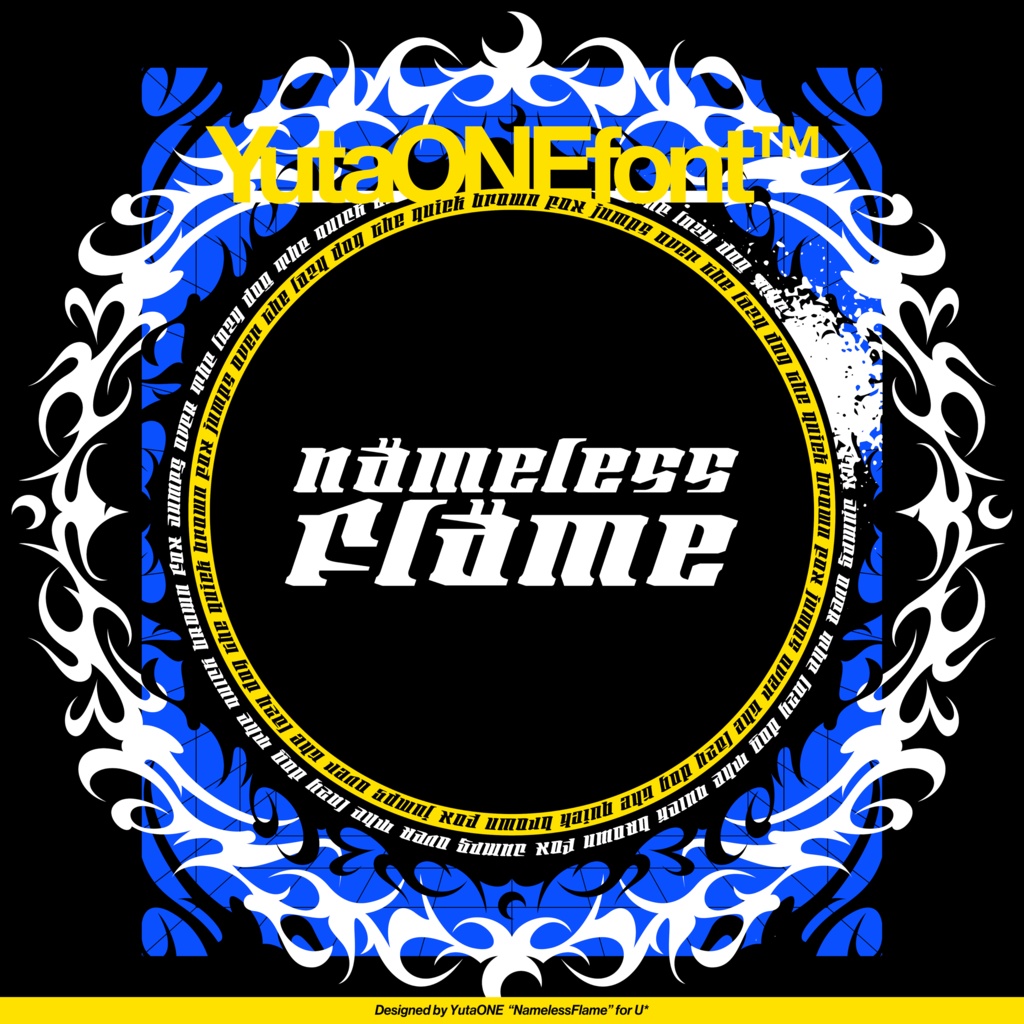ネームレスフレイム（NamelessFlame）｜Unnämed採用タイプフェイス｜ゆうたONEフォント™︎