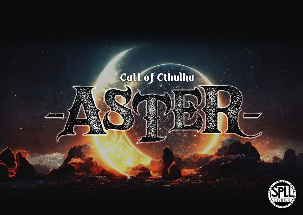 【CoCシナリオ】「ASTER」SPLL:E190184