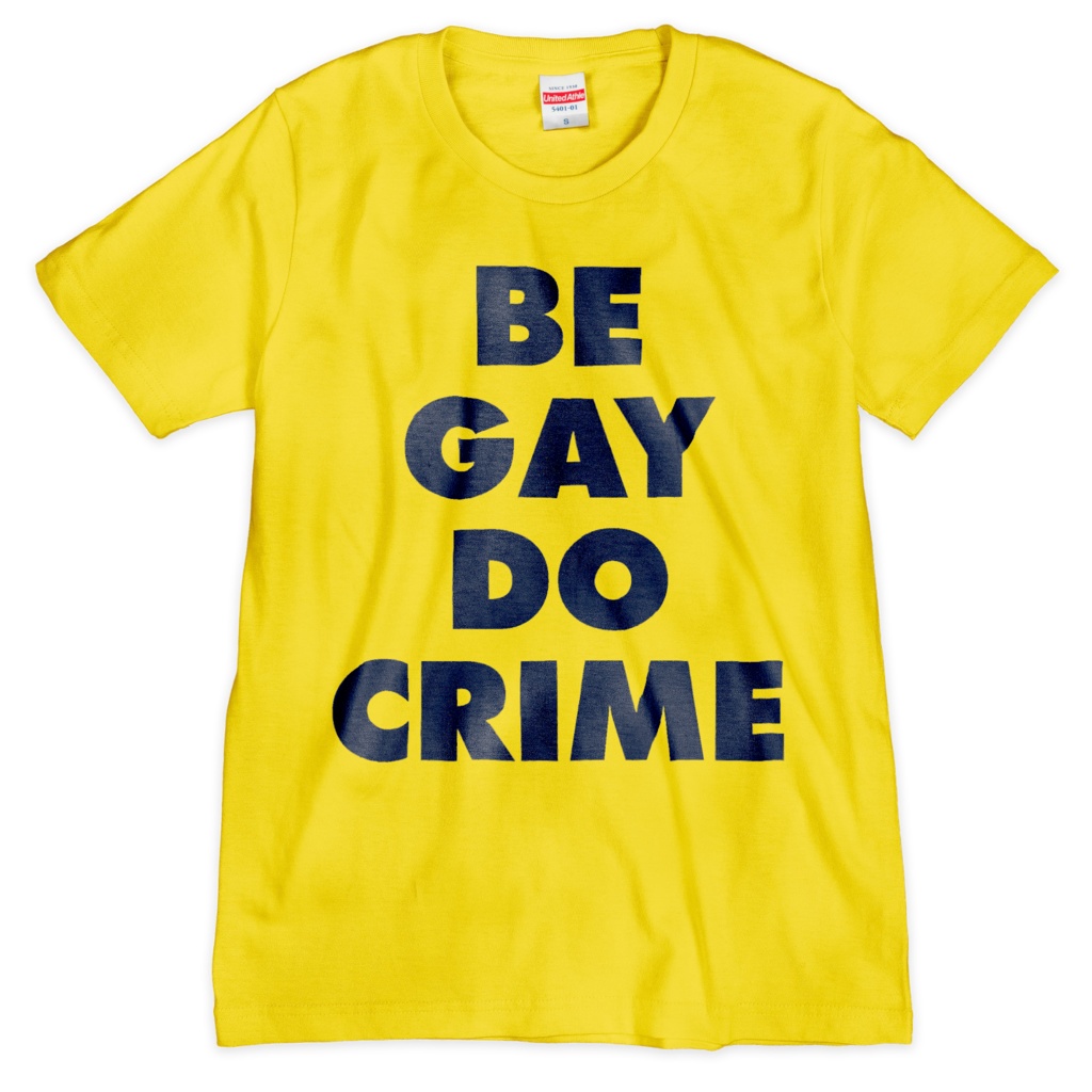 BE GAY DO CRIME Tシャツ　きいろ