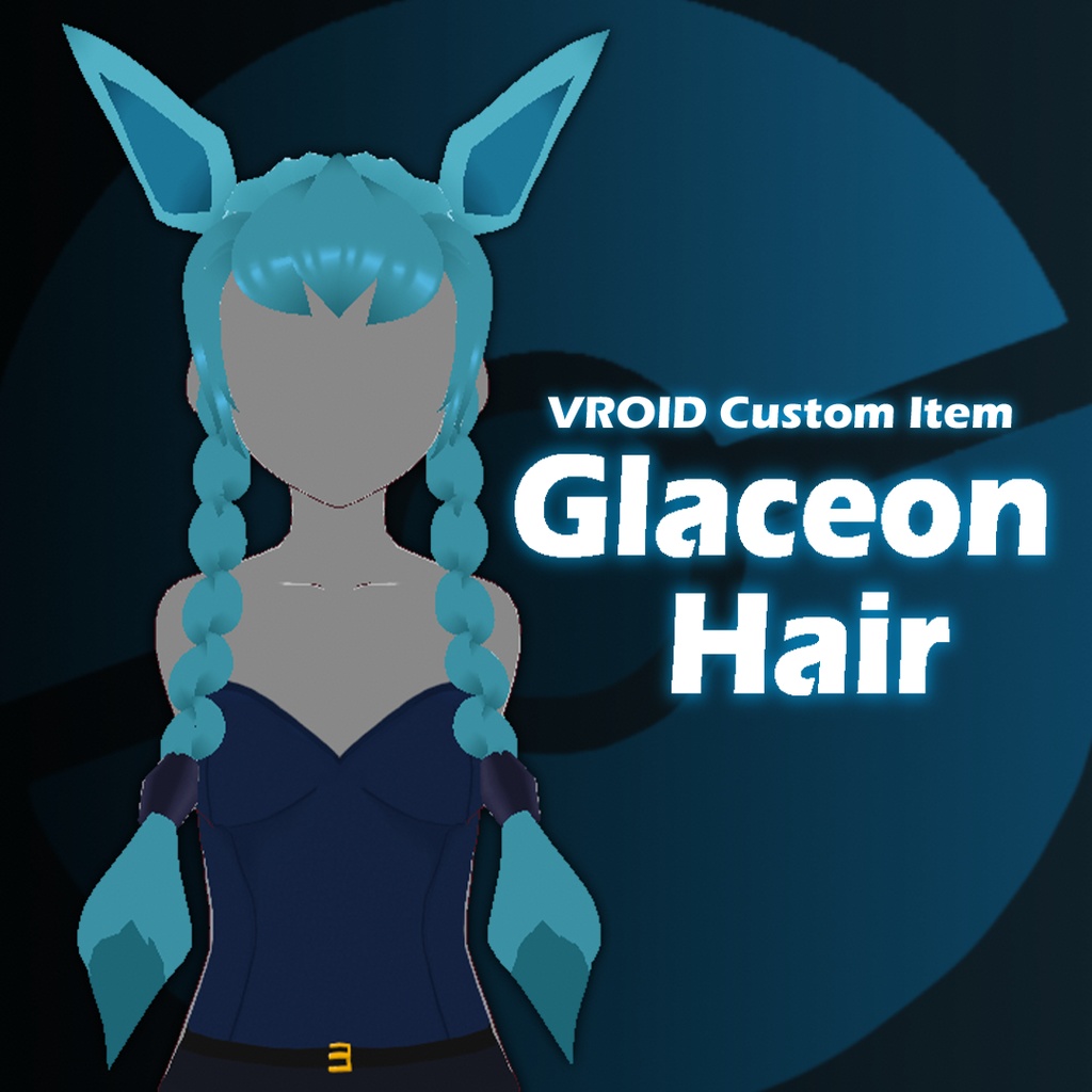 [VRoid] Glaceon Hair