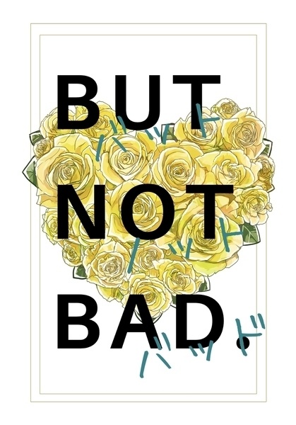 BUT NOT BUD.