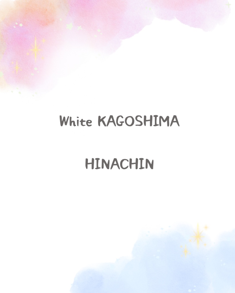White KAGOSHIMA/ HINACHIN