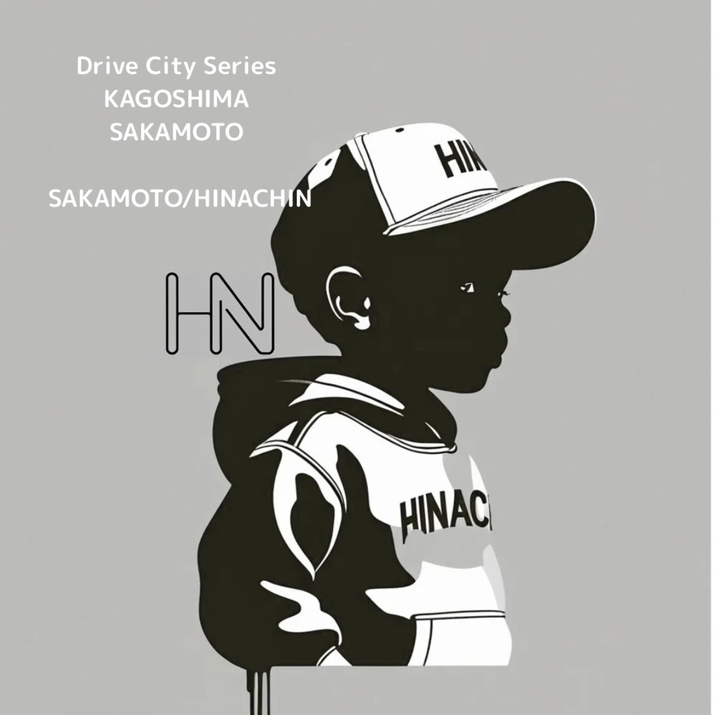 【Drive City Series】鹿児島市坂元「SAKAMOTO」/HINACHIN
