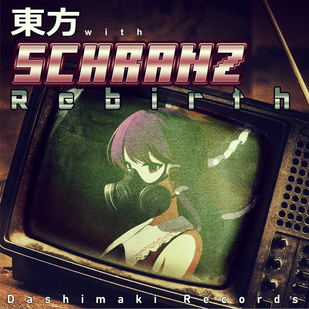 東方 with SCHRANZ Rebirth