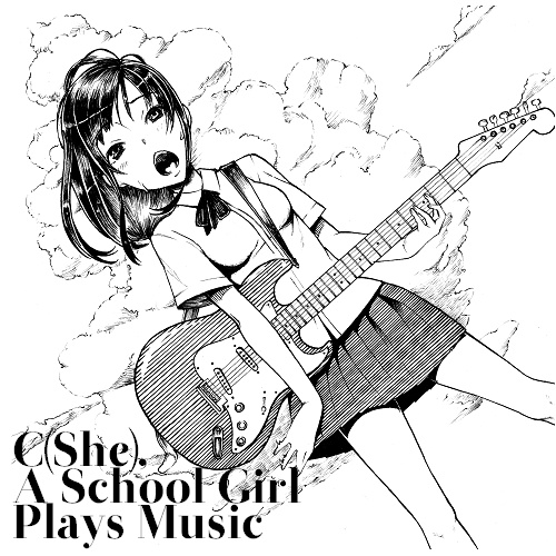 C(She), A School Girl Plays Music