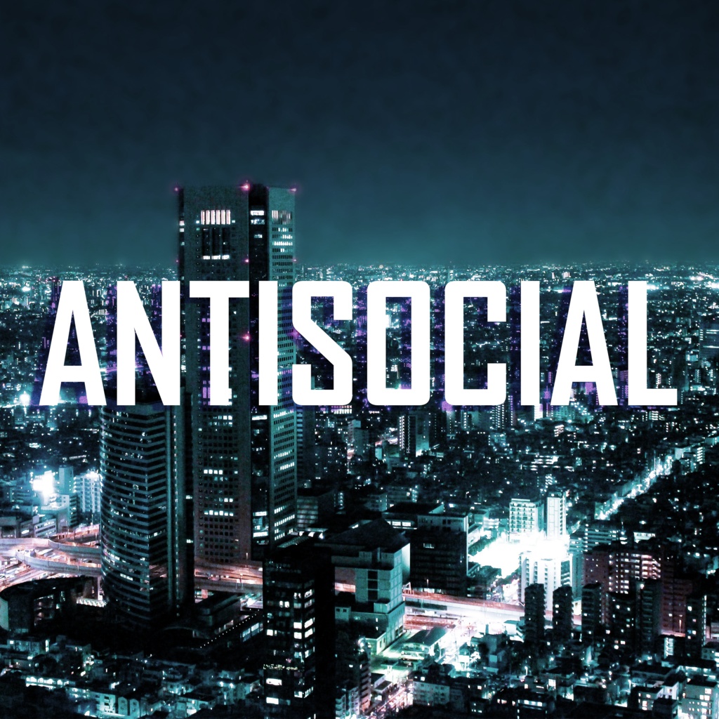 ANTISOCIAL