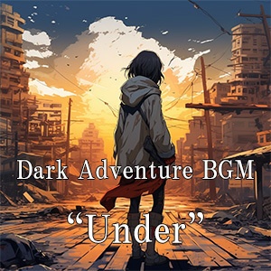 Dark Adventure BGM "Under"