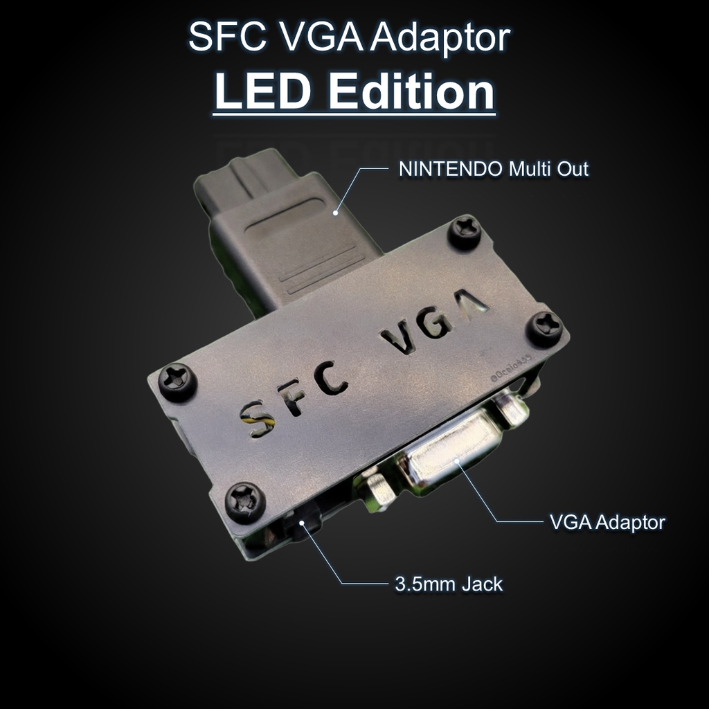SFC VGA Adaptor LED Edition