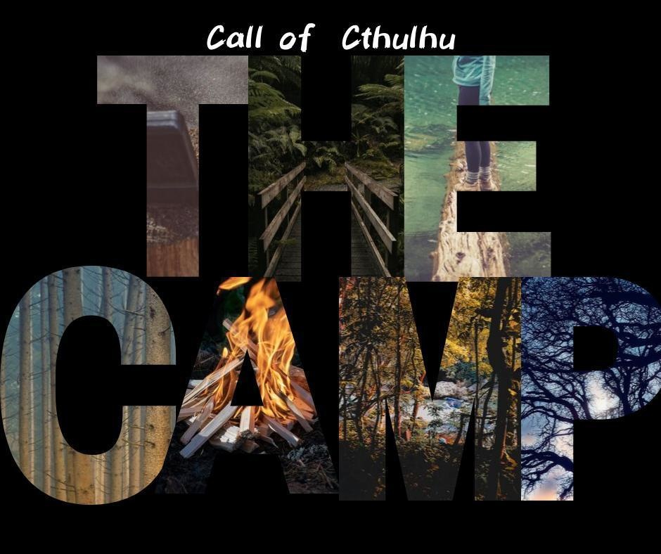 CoC6th『The Camp.』ver1.1