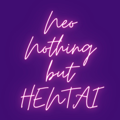 Neo Nothing but 変態