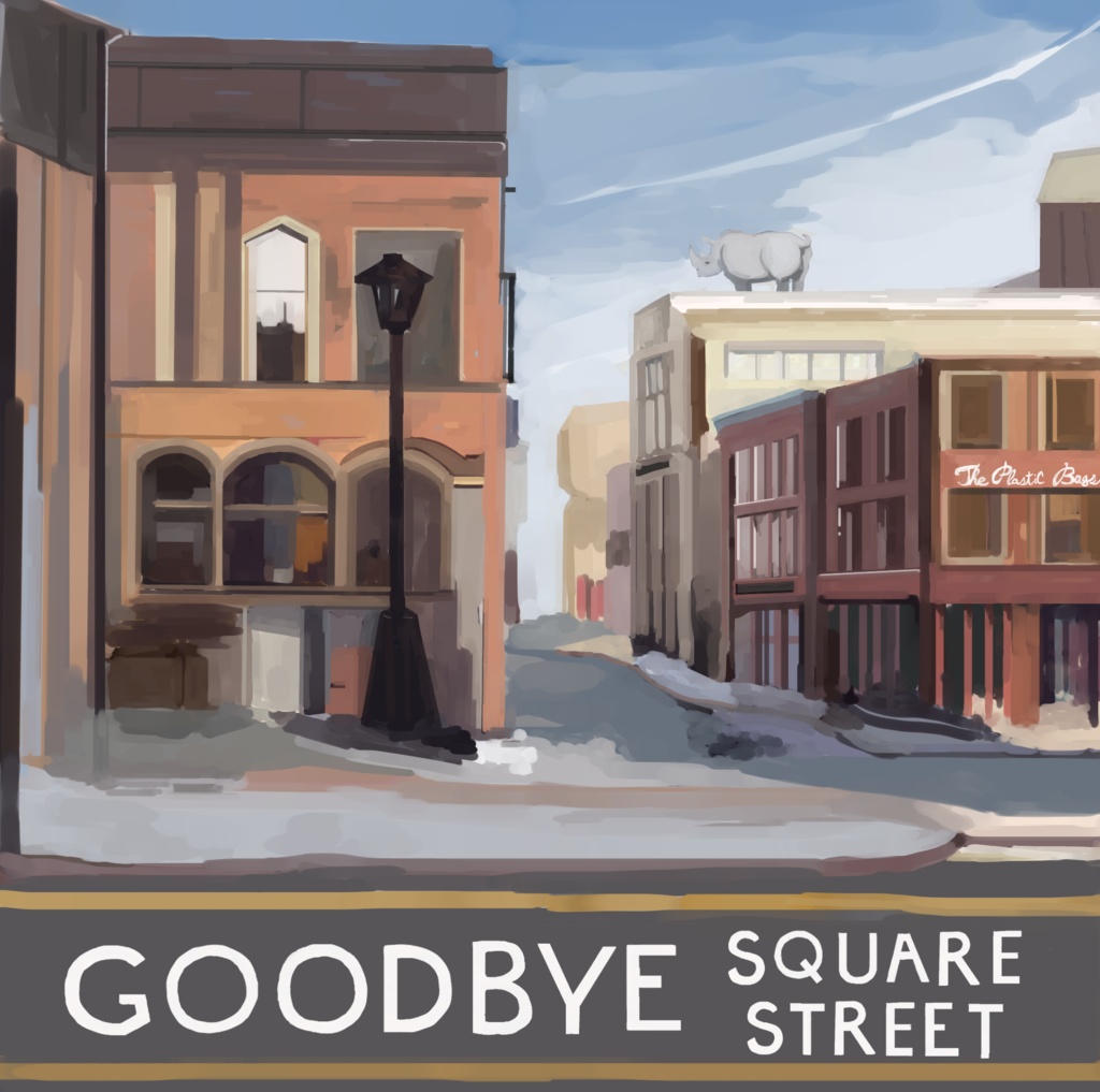 Goodbye square street 