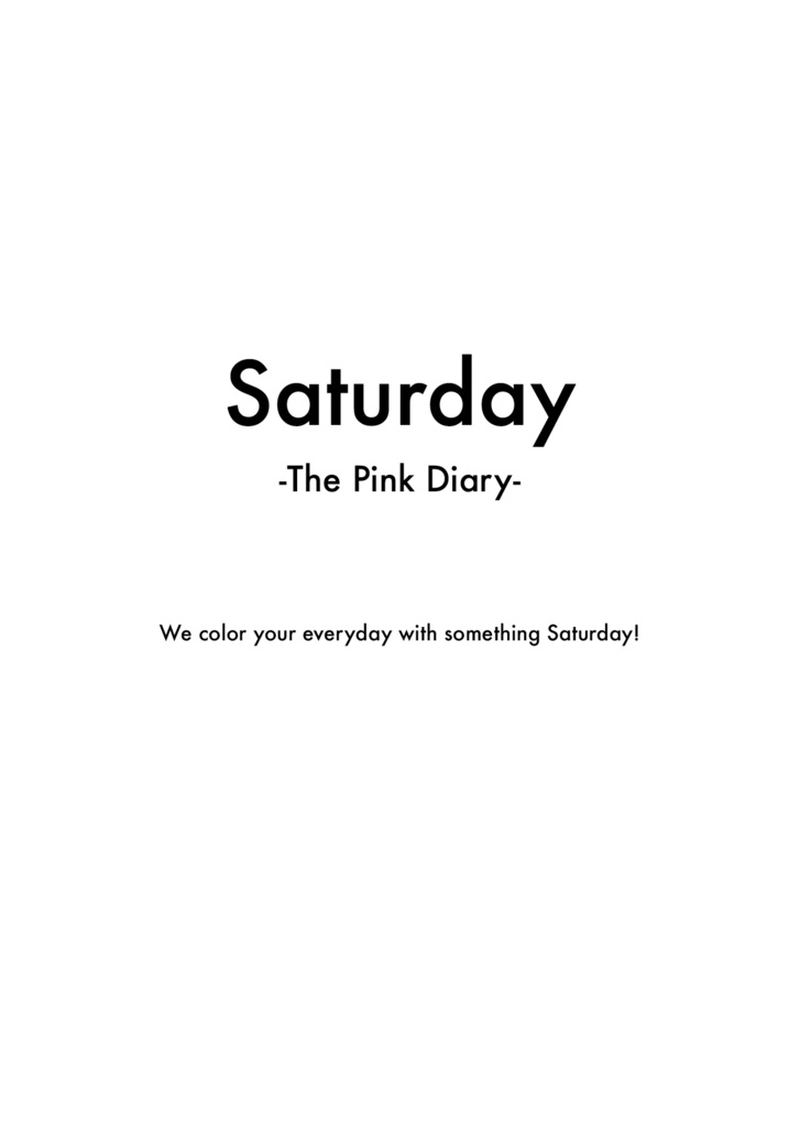 Saturday -The Pink Diary-