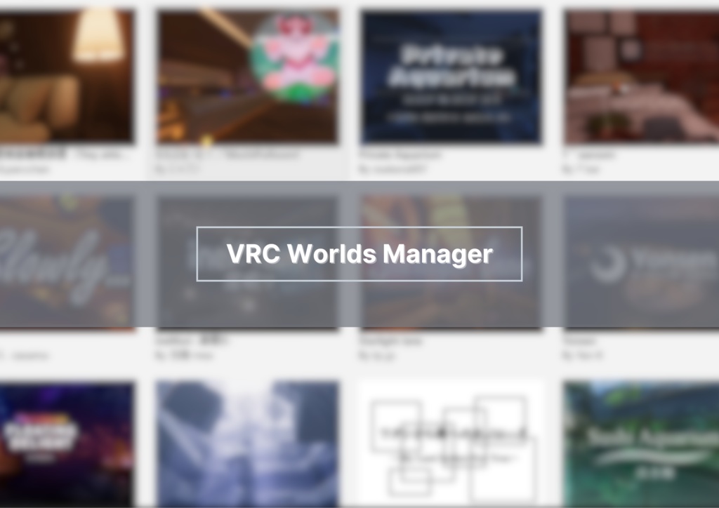 VRC Worlds Manager