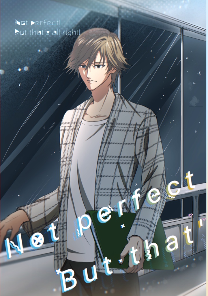 Not perfect! But that's all right!