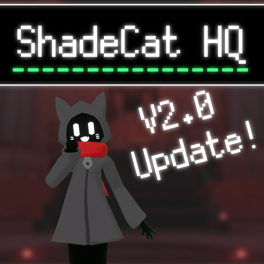 【V2.0!】ShadeCat HQ