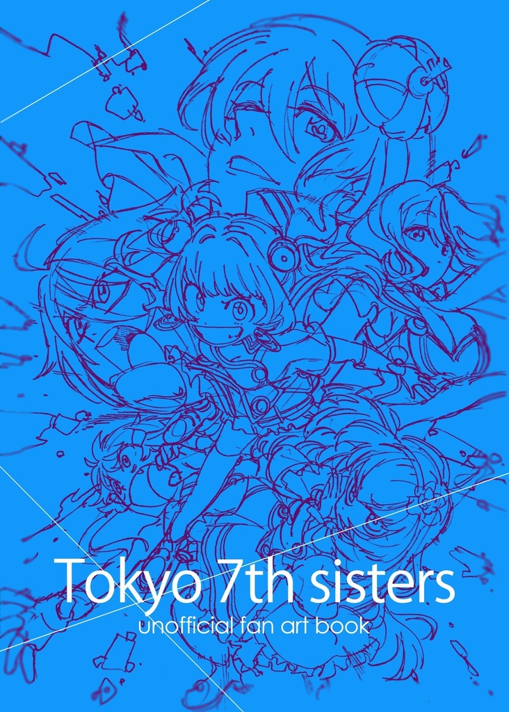 Tokyo 7th sisters -unofficial fan art  book-