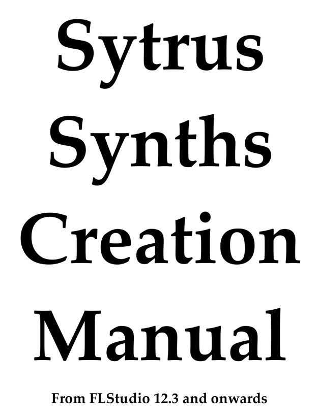 【FLstudio】Sytrusの使い方【公式マニュアル邦訳】