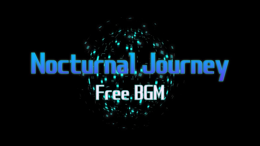 フリーBGM『Nocturnal Journey』24bitハイレゾ版