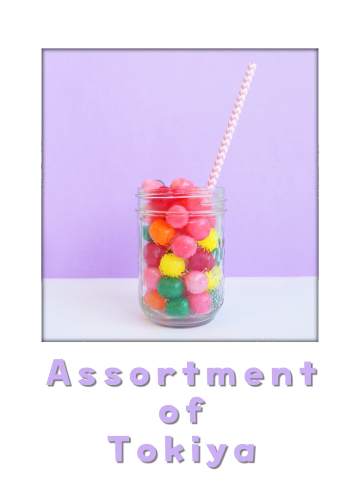 Assortment of Tokiya