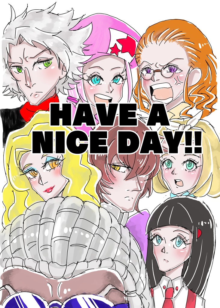 HAVE A NICE DAY!!
