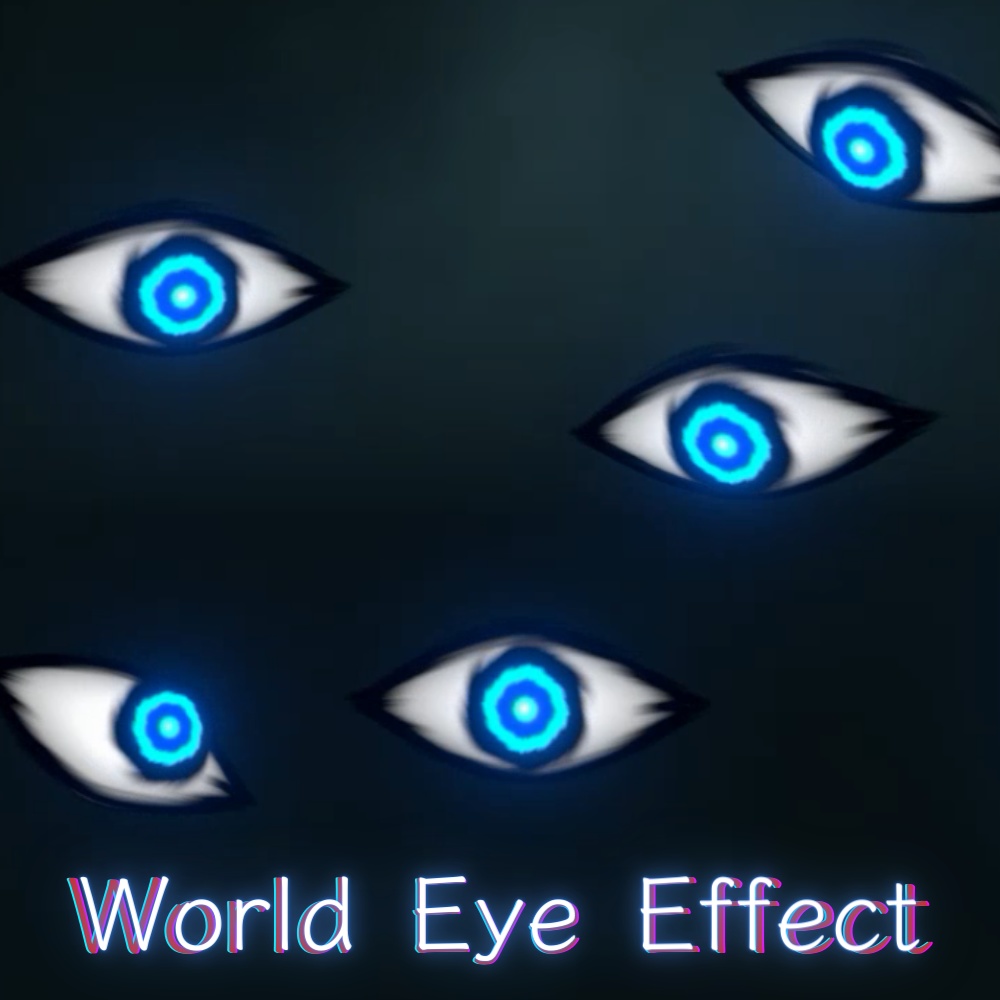 【unity/VRChat Effect】World Eye - 世界視眼 -