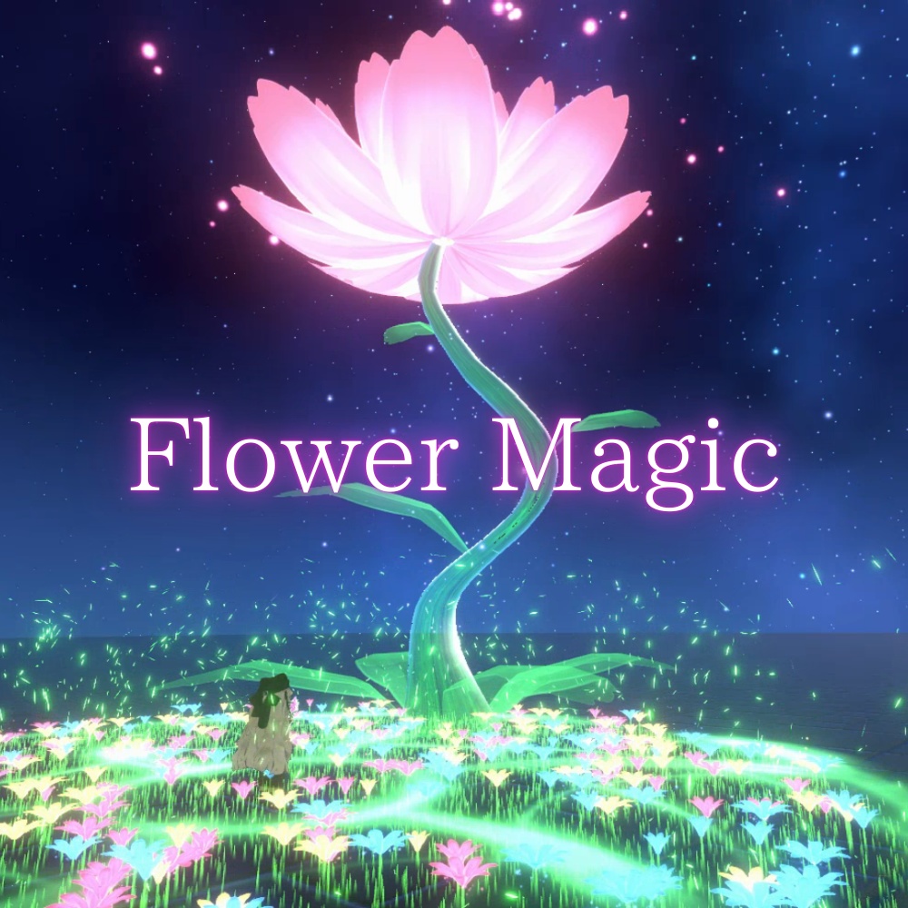 【VRChat想定・MA対応】花咲く魔法（3種） - Flower Magic -