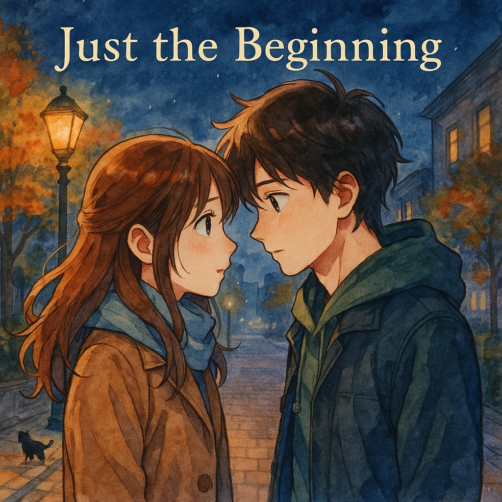 Just the Beginning